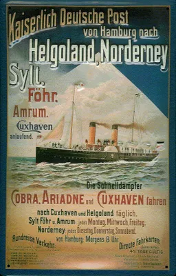 Produktbild von Blechschild Kaiserlich Deutsche Post Cuxhaven Helgoland Dampfer Schiff Schild Nostalgieschild