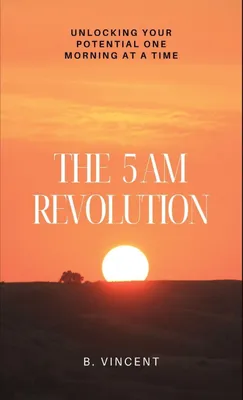 Produktbild von The 5 AM Revolution