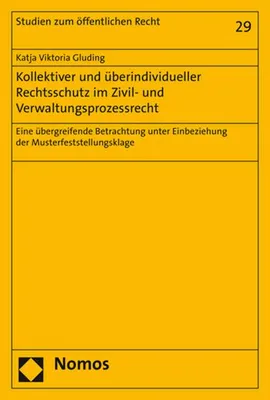 Image de Kollektiver und überindividueller Rechtsschutz im Zivil- und Verwaltungsprozessrecht