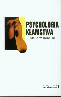 Zdjęcie produktu dla Psychologia kłamstwa