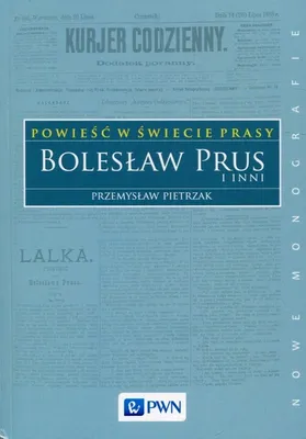 Produktbild von Powieść w świecie prasy Bolesław Prus i inni