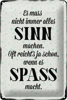 Produktbild von Blechschild Spruch 20x30cm es muss nicht immer alles Sinn