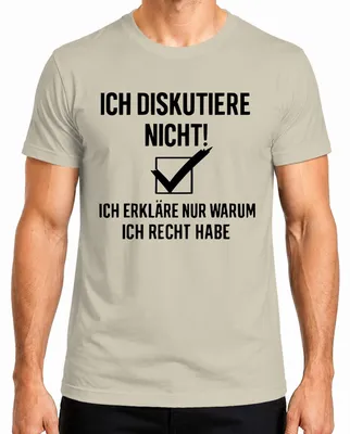Productafbeelding van Ik discussieer niet, ik heb altijd gelijk. Grappig spreekwoord, heren T-shirt, natuur, XXL