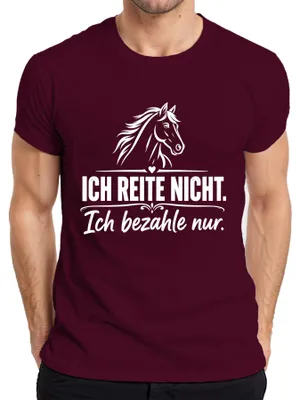 Obrázek produktu pro Tričko s potiskem "Nejezdím na koni, jen platím za něj. Vtipné. Sarkastické." Pro muže, barva: vínová, velikost: L