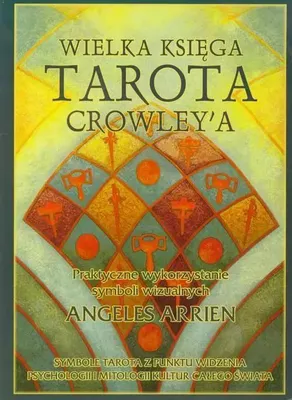 Obrázok produktu pre Arrien, A: Wielka ksiega Tarota Crowley'a