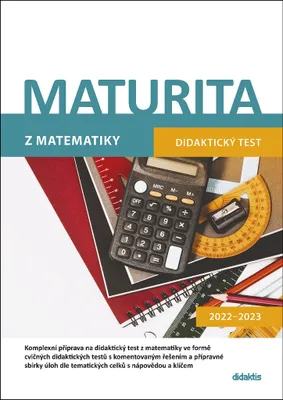 Zdjęcie produktu dla Maturita z matematiky: didaktický test 2022-2023 | Gazárková D. a