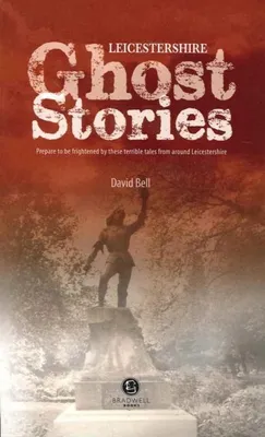Produktbild von Leicestershire Ghost Stories