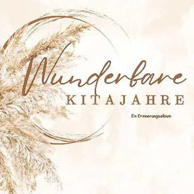 Produktbild von Wunderbare Kitajahre -Ein Erinnerungsalbum für Erzieher & Erzieherinnen