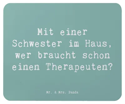 Produktbild von Mr. & Mrs. Panda Mauspad Spruch Schwester Glück - Meeresbrise - Geschenk, Therapeuten ersetzen, Unterstützung, handgefertigt, Geschwisterliebe, Familie, Mouse Pad, pc