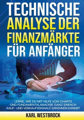 Produktbild von Technische Analyse der Finanzmärket für Anfänger