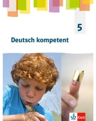 Image de Deutsch kompetent 5. Allgemeine Ausgabe Gymnasium. Schülerbuch Klasse 5