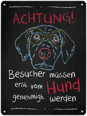 Produktbild von Metallschild XL mit Spruch: Achtung, Besucher müssen ... Schild Blechschild