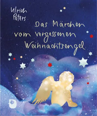 Obrázek produktu pro Das Märchen vom vergessenen Weihnachtsengel