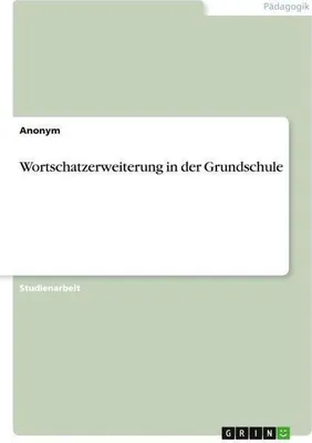 Produktbild von Wortschatzerweiterung in der Grundschule