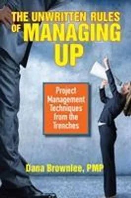 Obrázok produktu pre The Unwritten Rules of Managing Up
