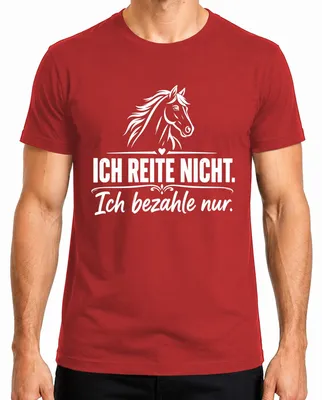 Imagen del producto de Camiseta para hombre, color rojo, talla XL. Frase: "No monto a caballo, solo pago por hacerlo". (Estilo: divertida, sarcástica)