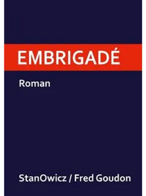 Image de Embrigadé – Roman