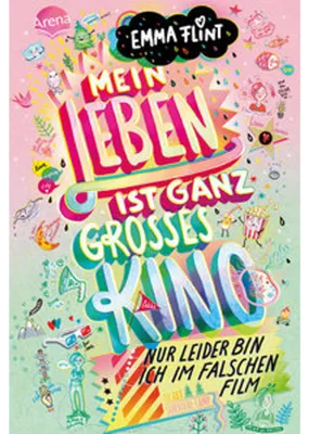 Image de Mein Leben ist ganz großes Kino (nur leider bin ich im falschen Film)