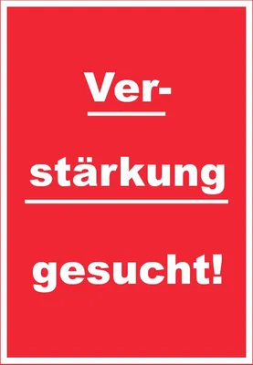 Produktbild von Verstärkung gesucht Schild mit Text Aushängeschild hochkant rot-weiss A2 (420x594mm)