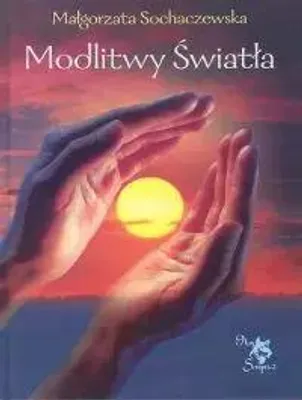 Image de Modlitwy światła - Małgorzata Sochaczewska (Buch auf Polnisch)