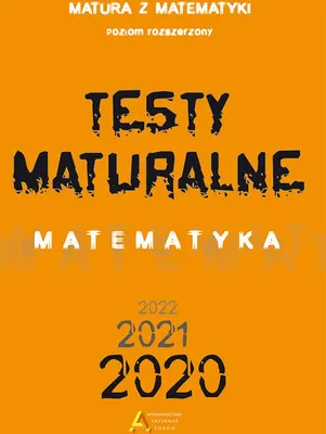 Zdjęcie produktu dla Testy Maturalne Matematyka 2020 Poziom Rozszerzony