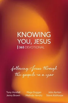 Produktbild von Knowing You, Jesus: 365 Devotional