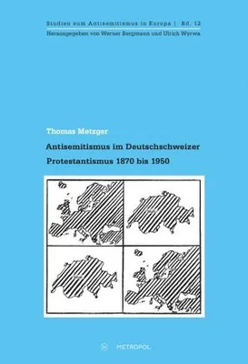 Produktbild von Antisemitismus im Deutschschweizer Protestantismus 1870 bis 1950
