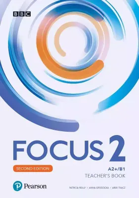 Zdjęcie produktu dla Focus 2. Second Edition. Język angielski. Teacher's Book. Poziom A2+/B1