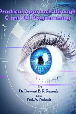 Produktbild von "Praxisorientierter Ansatz durch Programmierung in C und Datenstrukturen."