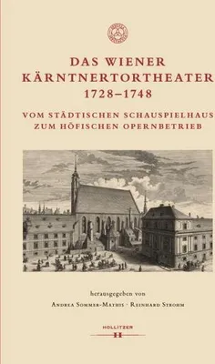 Produktbild von Das Wiener Kärntnertortheater 1728-1748