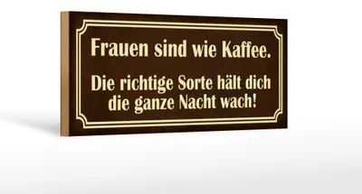 Produktbild von Holzschild Spruch 27x10cm Frauen sind wie Kaffee