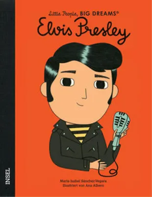 Produktbild von Elvis Presley - Little People, BIG DREAMS (Deutsche Ausgabe)