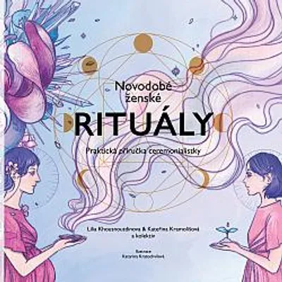 Produktbild von Novodobé ženské rituály - Praktická příručka ceremonialistky