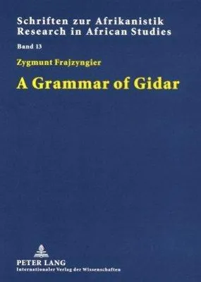 Zdjęcie produktu dla Frajzyngier, Z: Grammar of Gidar
