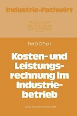 Zdjęcie produktu dla Kosten- und Leistungsrechnung im Industriebetrieb