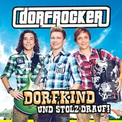 Obrázok produktu pre Dorfrocker: Dieťa dediny a je na to hrdé!