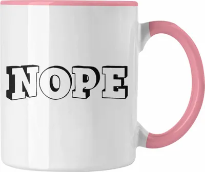 Produktbild von Trendation - Lustige Tasse - Nope - Spruch Kaffeetasse Geschenk Kollege Kollegin Mutter Freundin Geschenkidee (Rosa)