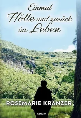 Image de Einmal Hölle und zurück ins Leben