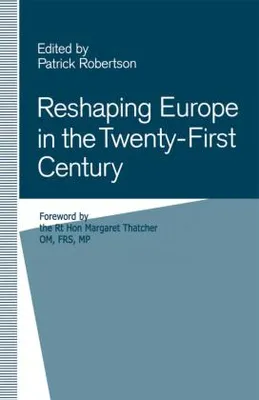 Obrázok produktu pre Reshaping Europe in the Twenty-First Century