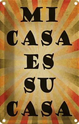 Produktbild von vianmo Blechschild 18x12 cm mi cas es su casa mein Haus euer Spruch Zitat
