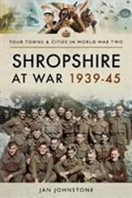 Obrázok produktu pre Shropshire at War 1939-45