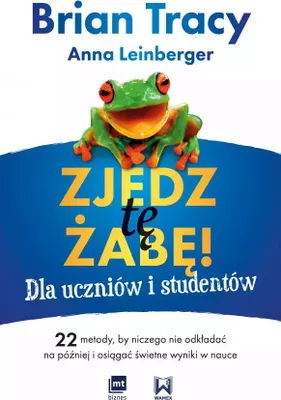 Immagine prodotto di Zjedz tę żabę! Dla uczniów i studentów