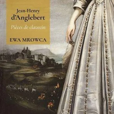 Produktbild von Mrowca, E: d'Anglebert: Pieces de clavecin