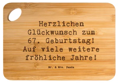 Produktbild von Mr. & Mrs. Panda Schneidebrett Spruch 67. Geburtstag Freude - Transparent - Geschenk, Happy Birthday, Hackbrett, handgefertigt, Jubilar, Holzbrettchen, Geburtstagsspruch