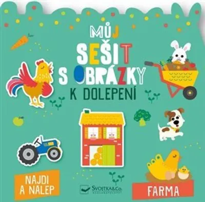 Obrázek produktu pro Můj sešit s obrázky k dolepení - Farma