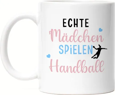 Produktbild von Echte Mädchen spielen Handball Tasse Weiß Handballerin Handballverein Mannschaft Schwester Freundin
