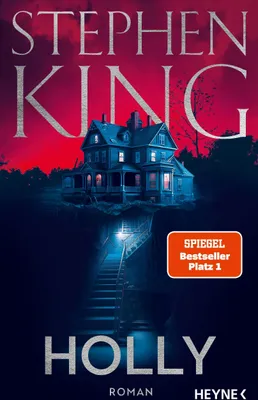 A book cover for Stephen King's novel 'Holly', featuring a spooky house on a hill with a path leading up to it.