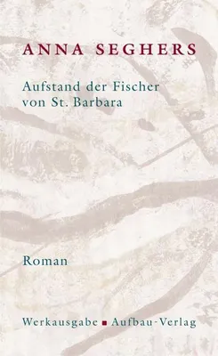 Produktbild von Seghers, A: Werkausgabe 1/1