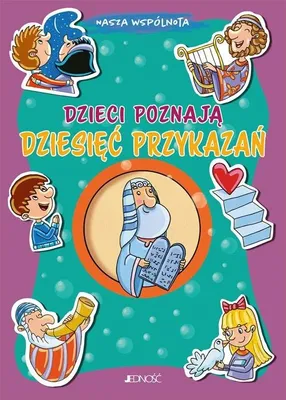 Zdjęcie produktu dla Dzieci poznają dziesięć przykazań - Silvia Vecchini