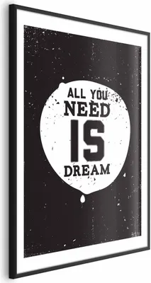 Produktbild von Posterpapier Poster - All You Need Is Dream 60x90 cm Text m-B-0048-ao-a